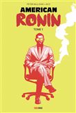 American Ronin Tome 1