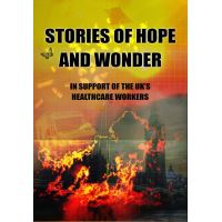Stories of Hope and Wonder, in Support of UK Healthcare Workers