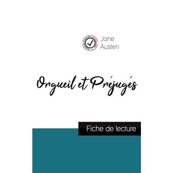 ORGUEIL ET PREJUGES DE JANE AUSTEN (FICHE DE LECTURE ET ANALYSE