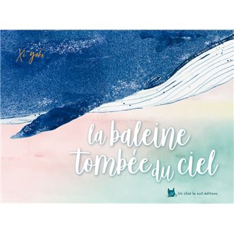 La baleine tombée du ciel