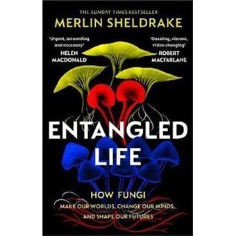ENTANGLED LIFE