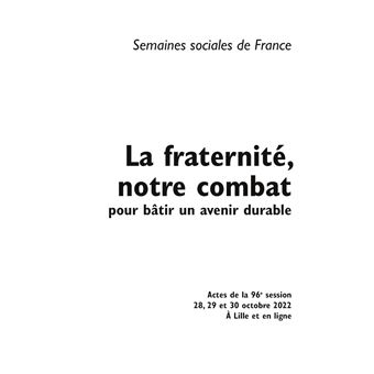 La fraternité, notre combat !