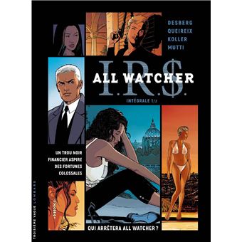 Intégrale I.R.S All Watcher - Tome 1