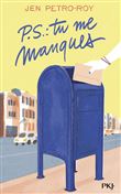 P-S : tu me manques