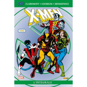 X Men Lintégrale Tome 6 1982 Edition Spéciale 50 Ans X Men Integrale T06 1982 Ed 50 Ans - 