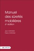 Manuel des sûretés mobilières 6e édition