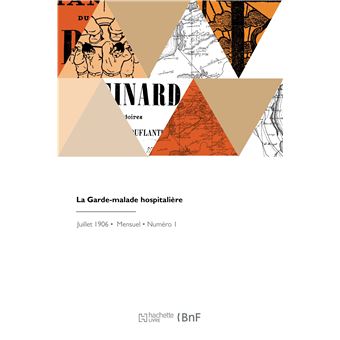La Garde-malade hospitalière