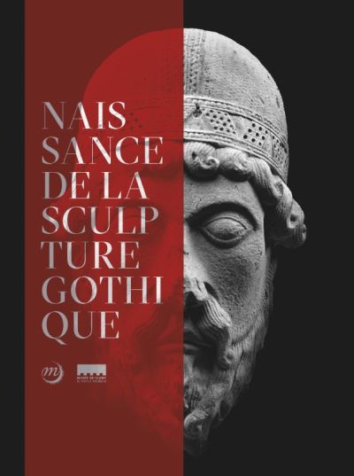 La naissance de la sculpture gothique