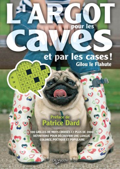 Lu0027argot pour les caves et par les cases - broché - Sylvain 