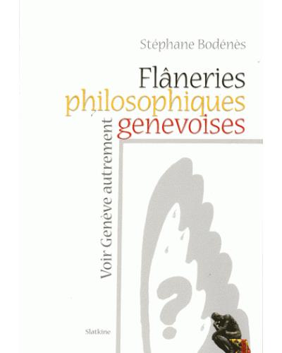 Flâneries philosophiques genevoises