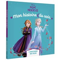 Mon histoire du soir : la Reine des Neiges : Olaf et ses petits