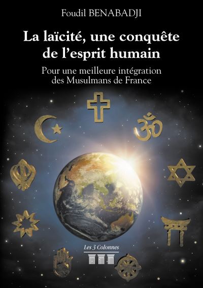La laicite, une conquete de l'esprit humain - une meilleure