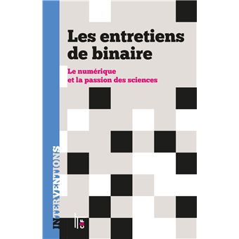 Les entretiens de binaire