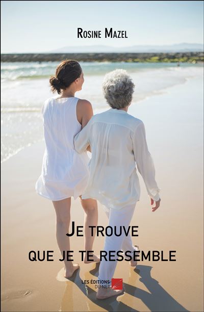 Je trouve que je te ressemble