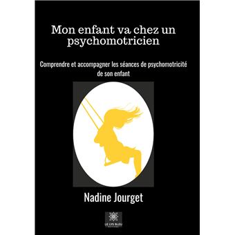 Mon enfant va chez un psychomotricien