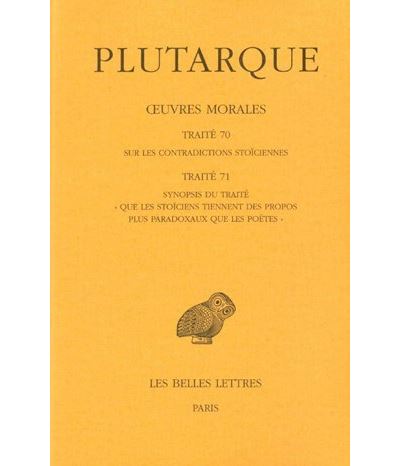 Œuvres morales. Tome XV, 1ère partie : Traités 70-71 -  Plutarque - broché