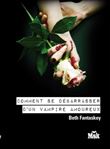Comment se débarrasser d'un vampire amoureux ?