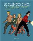 Le Club des Cinq et le passage secret - Petit Format