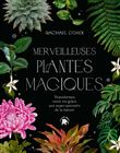 Merveilleuses plantes magiques