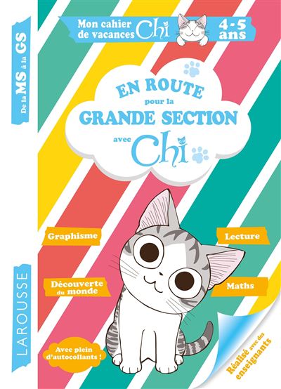 Mon cahier de vacances En route pour la Grande Section avec Chi, De la MS à la GS