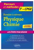 Remise à niveau Physique-Chimie - De la Terminale aux CPGE - nouveaux programmes