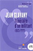 Jean Glavany. Itinéraire d'un militant (1973-????)