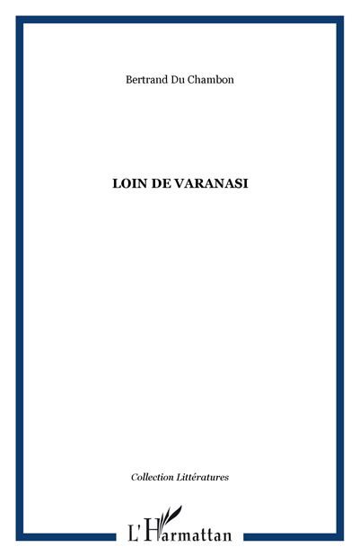 Loin de Varanasi