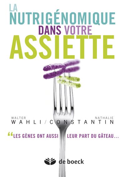 La nutrigénomique dans notre assiette