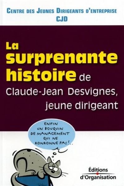 La surprenante histoire de Claude-Jean Desvignes, jeune dirigeant