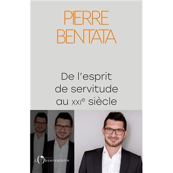 De l'esprit de servitude au XXIe siècle
