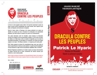 Dracula contre les peuples - Patrick Le Hyaric - broché