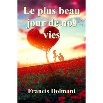 Le plus beau jour de nos vies - 1