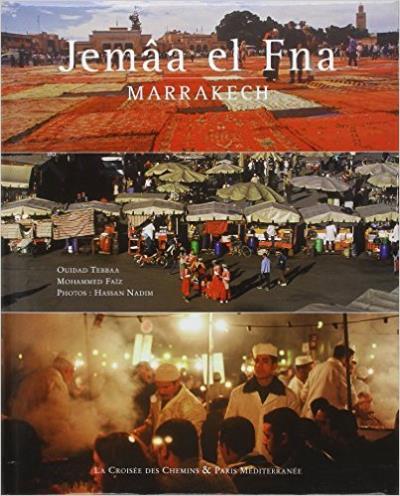 Jemâa el Fna : Marrakech