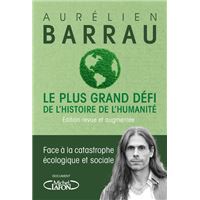 Le plus grand défi de l'histoire de l'humanité