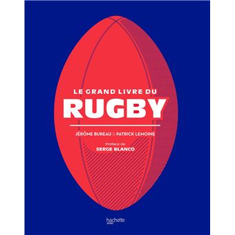 Le grand livre du Rugby