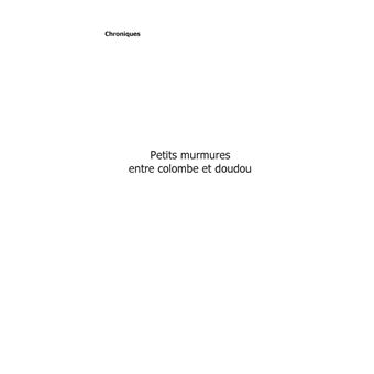 Petits murmures entre colombe et doudou