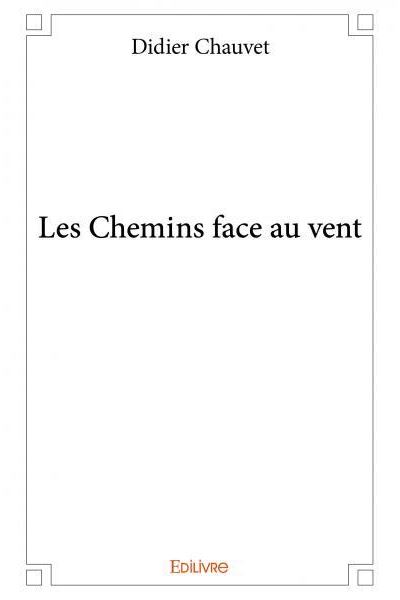 Les chemins face au vent