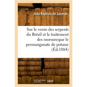 Leçons sur le venin des serpents du Brésil