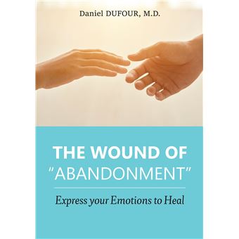 The wound of  abandonment