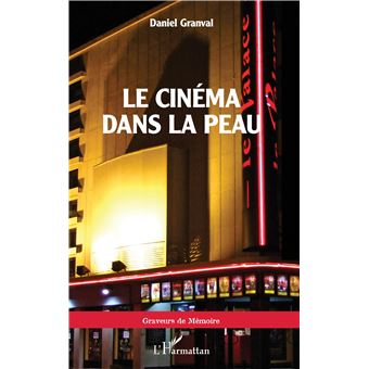 Le cinéma dans la peau