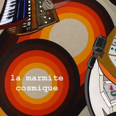 Marmite cosmique