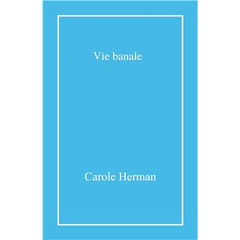 Vie banale