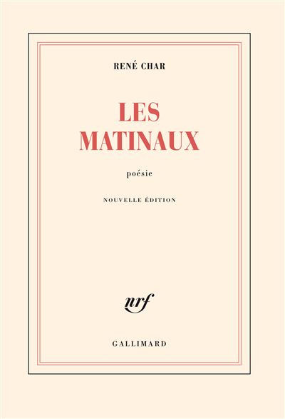 Les Matinaux - René Char - (donnée non spécifiée)