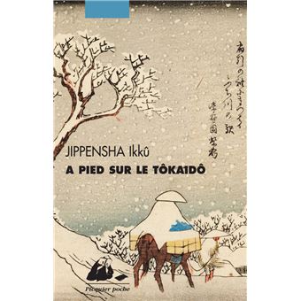 A Pied Sur Le Tokaido Broche Ikku Jippensha Achat Livre Fnac