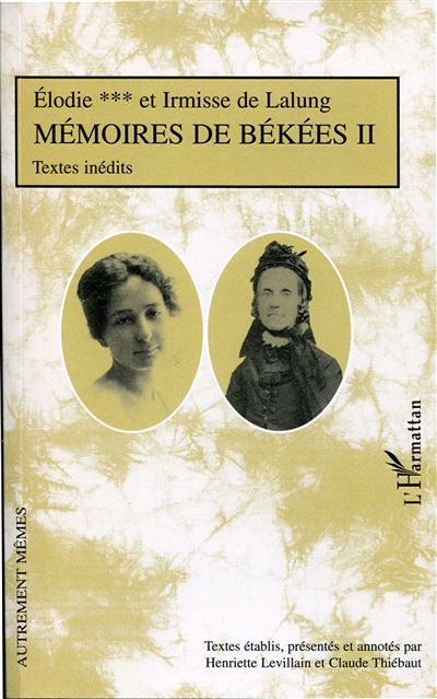 Memoires de Békées - E. de Lalung - broché