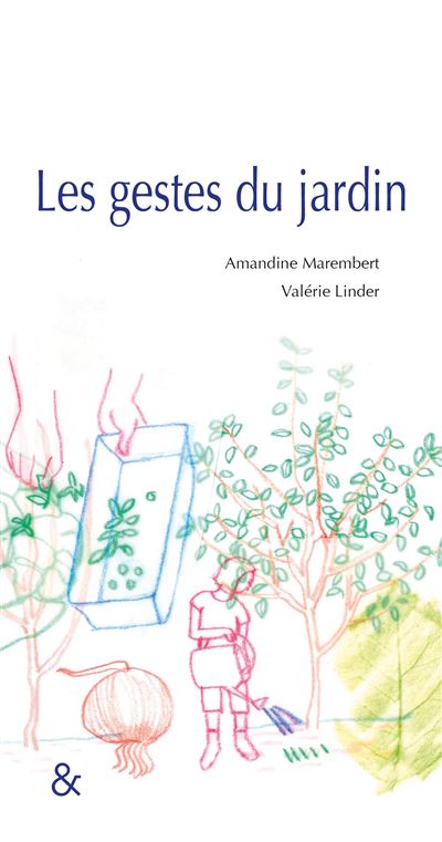 Les Gestes du jardin - Amandine Marembert - broché