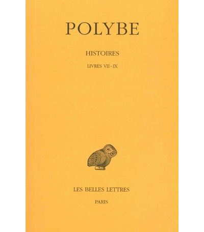 Histoires. Tome VII : Livres VII-IX -  Polybe - broché