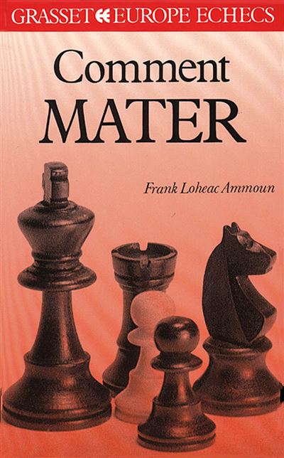 Comment mater aux echecs