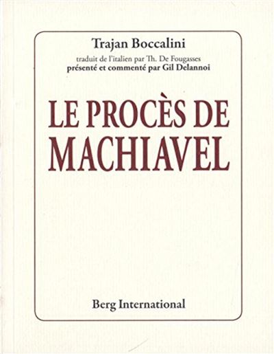 Le procès de Machiavel - Trajan Boccalini - broché