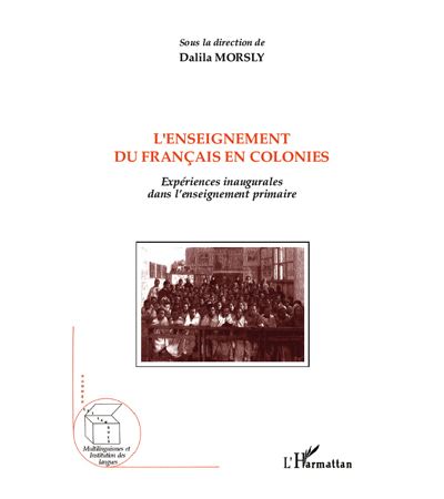 L'enseignement du français en colonies